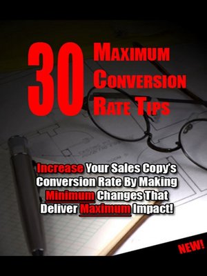 cover image of 30 Maximum Conversion Rate Tips